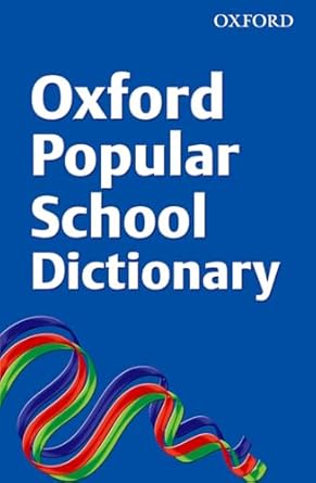 Oxford Popular School Dictionary (Grades 4-7)